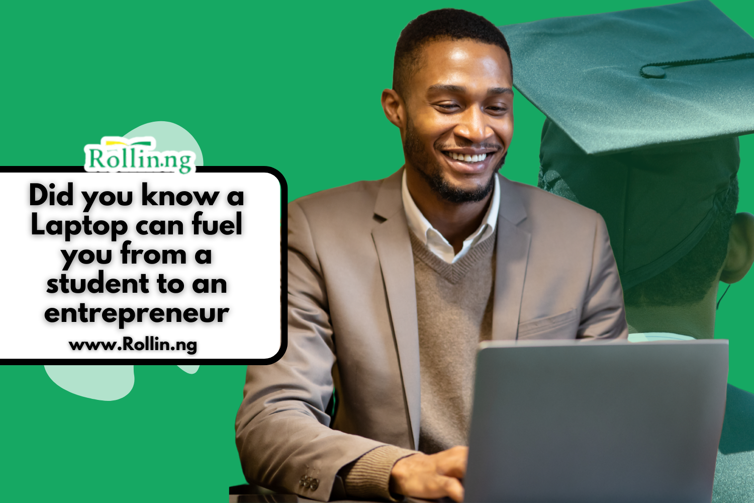 Did you know a Laptop can fuel you from a student to an entrepreneur