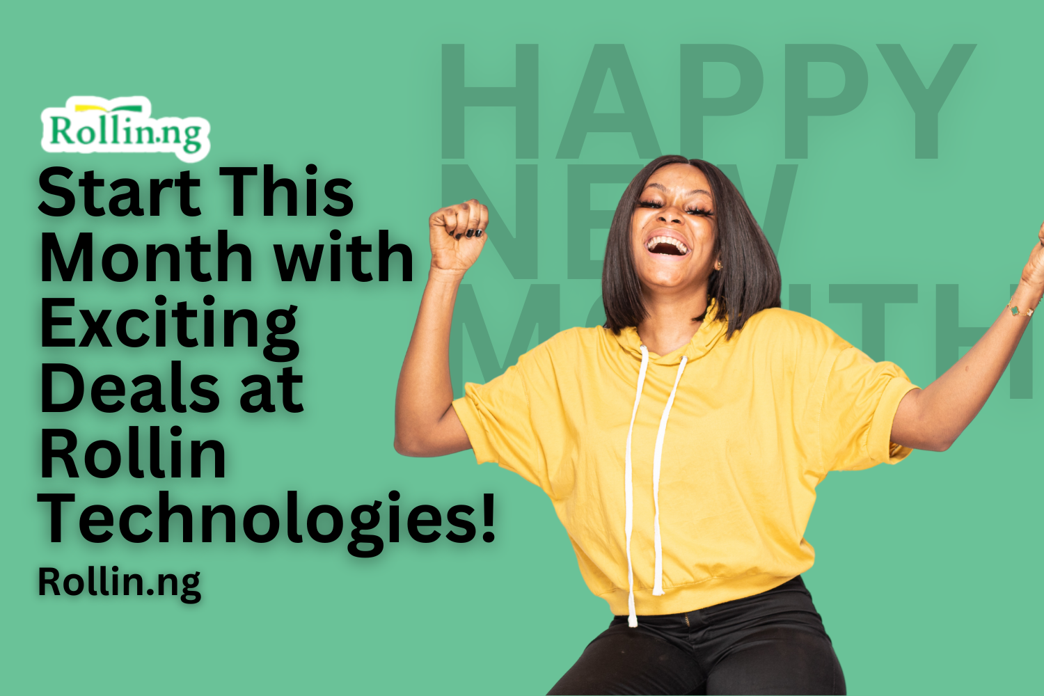 Start This Month with Exciting Deals at Rollin Technologies!
