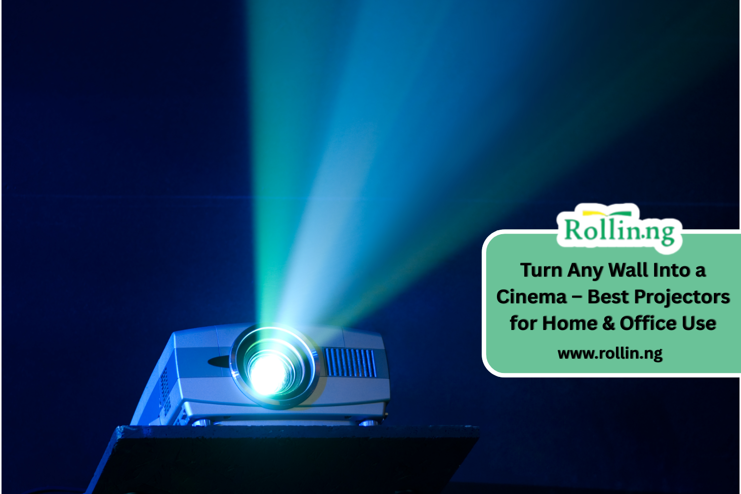 Turn Any Wall Into a Cinema – Best Projectors for Home & Office Use