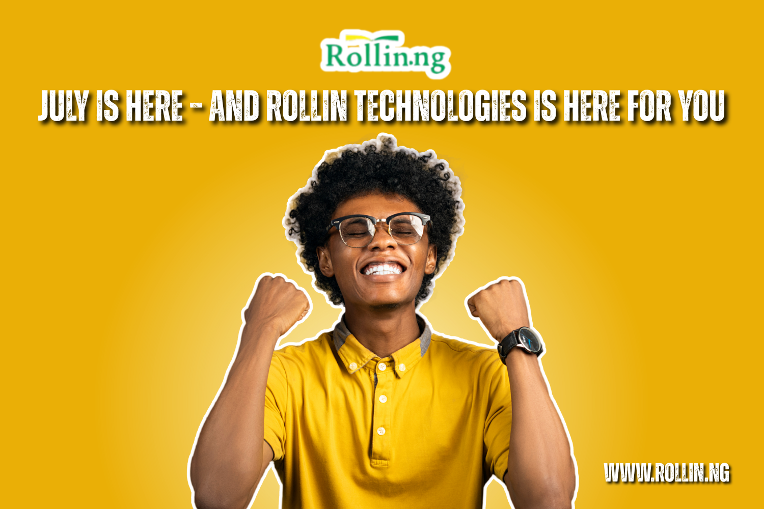 July Is Here – And Rollin Technologies Is Here for You